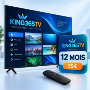 Abonnement King 365 TV 12 mois à 55 euros